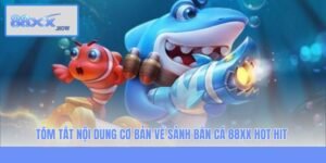 Điểm nổi bật tạo nên sức hút của bắn cá 88XX